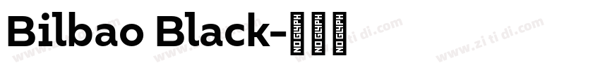 Bilbao Black字体转换